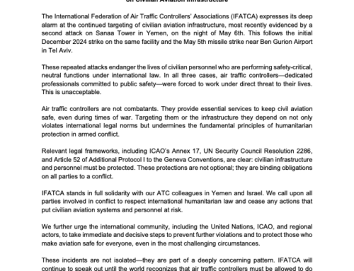 IFATCA Renews Calls for Immediate Cessation of Attacks on Civilian Aviation Infrastructure
